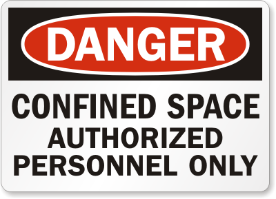 Danger Confined Space Authorized Personnel Sign