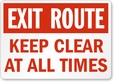 Exit Route Keep Clear At All Times