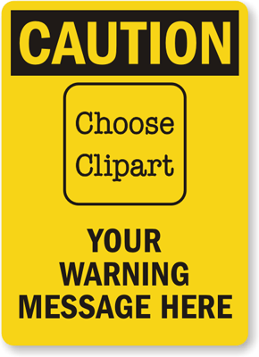 Personalized Stickers on Provide An Effective Warning  Use A  Caution  Your Warning Message