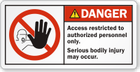 Access Restricted To Authorized Personnel Only Danger Label