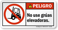 No Use Gruas Elevadoras Spanish ANSI Peligro Label