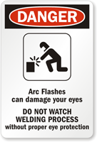 Arc Flashes Can Damage Eyes Sign