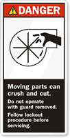 Moving Parts Can Crush And Cut Label