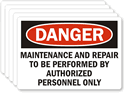 Danger: Maintenance Repair By Authorized Personnel Label