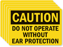 Caution: Don't Operate Without Ear Protection Label