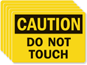 Caution Do Not Touch Label