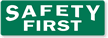 Safety First Label