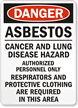 Danger Asbestos Cancer Lung Hazard Sign