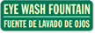 Eye Wash Fountain Sign (Bilingual)