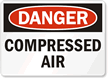 Danger Compressed Air Sign