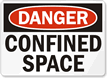 Danger Confined Space Sign