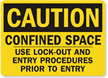 Confined Space Use Lock-Out Procedures Sign