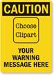 Caution Sign