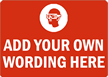 ADD YOUR OWN WORDING HERE