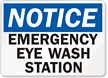 Notice Emergency Eye Wash Station Sign