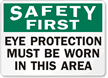 Safety First Eye Protection Sign