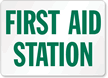 First Aid Station Sign