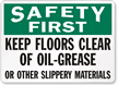 Safety First Keep Floors Clear Sign
