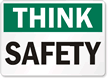 Think Safety Sign