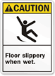 Caution (ANSI) Floor Slippery When Wet Sign