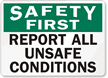 Safety Report Unsafe Conditions Sign