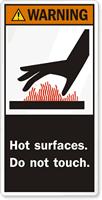 Hot surfaces. Do not touch.