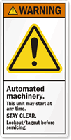 Automated Machinery. Stay Clear. Lockout/Tagout Label