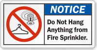 Do Not Hang Anything From Fire Sprinkler Label