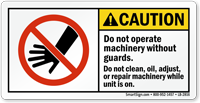Do Not Operate Machinery Without Guards Label