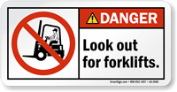 Look Out For Forklifts ANSI Danger Label