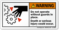 Don't Operate Without Guards In Place Warning Label