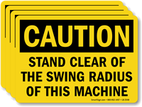 Stand Clear Of Swing Radius Of Machine Label