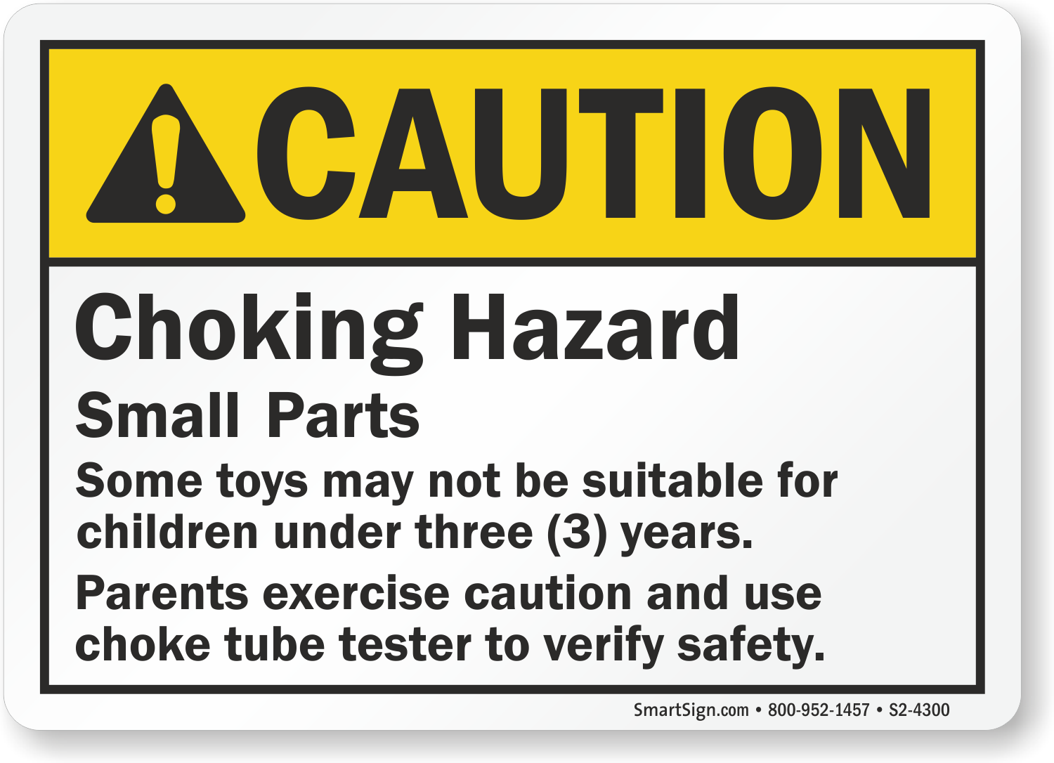 Choking Hazard Toys Not Suitable For Children Under 3 Sign, SKU