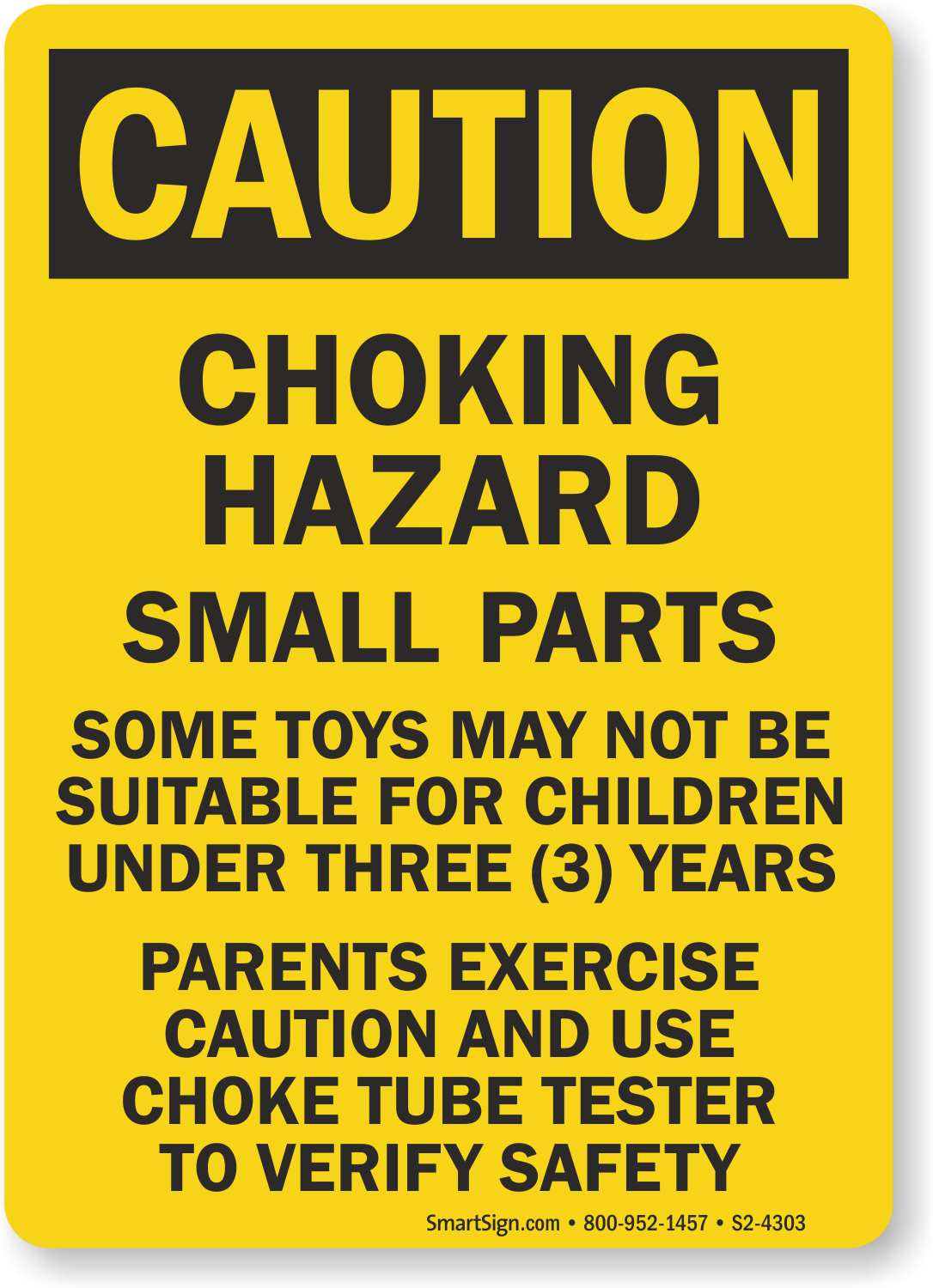 Caution Toys Not Suitable For Children Under 3 Years Sign, SKU: S2