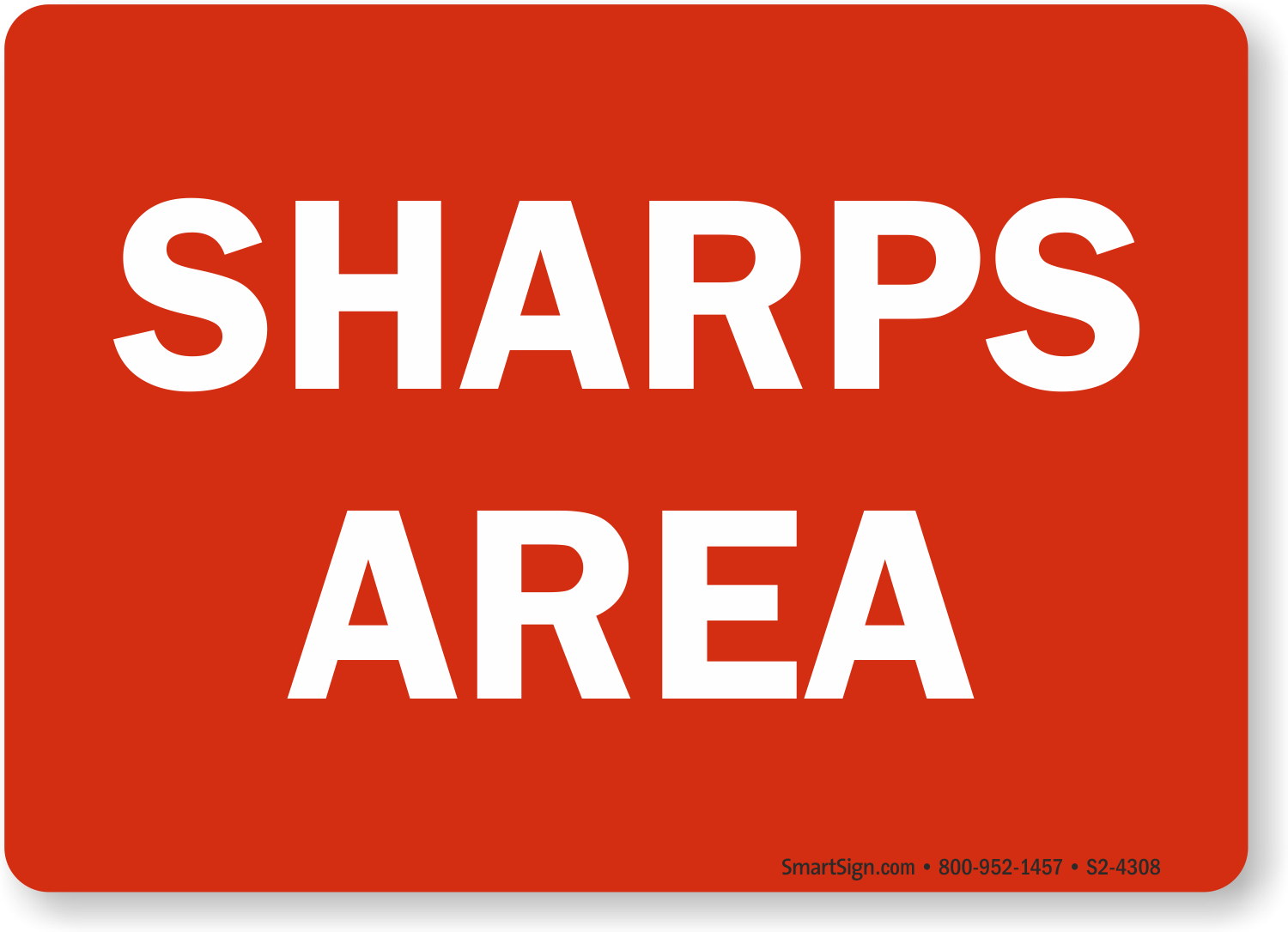 Sharps Area Sign, Red, SKU: S2-4308