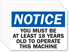 Notice Must Be 18 To Operate Label