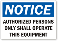 Authorized Persons Operate This Equipment Label