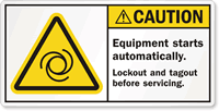 Equipment Starts Automatically Lockout Tagout Label