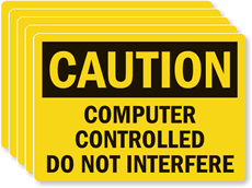 Caution Computer Controlled Do Not Interfere Label