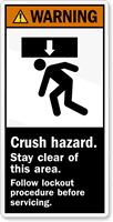Crush Hazard Follow Lockout Procedure Label
