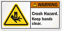 Crush Hazard Keep Hands Clear ANSI Label