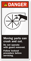 Moving Parts Can Crush Follow Lockout Procedure Label