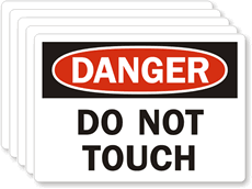 Danger Do Not Touch Vinyl Label