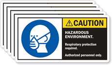 Caution Hazardous Environment Respiratory Protection Required Label