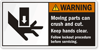 Moving Parts Crush Follow Lockout Procedure Label
