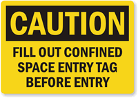 Fill Out Confined Space Entry Tag Before Label