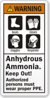 Anhydrous Ammonia Keep Out, Wear PPE Warning Label