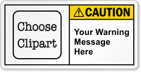 Custom ANSI Caution Label, Add Warning Message