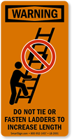 Do Not Tie Ladders To Increase Length Label