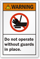 Do Not Operate Without Guards In Place Label